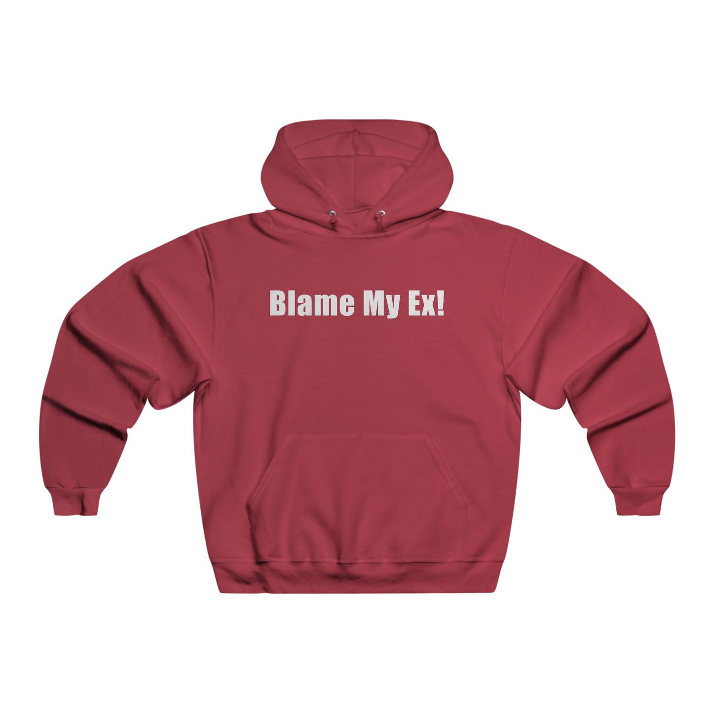 Blame My Ex! Men's Hooded Sweatshirt