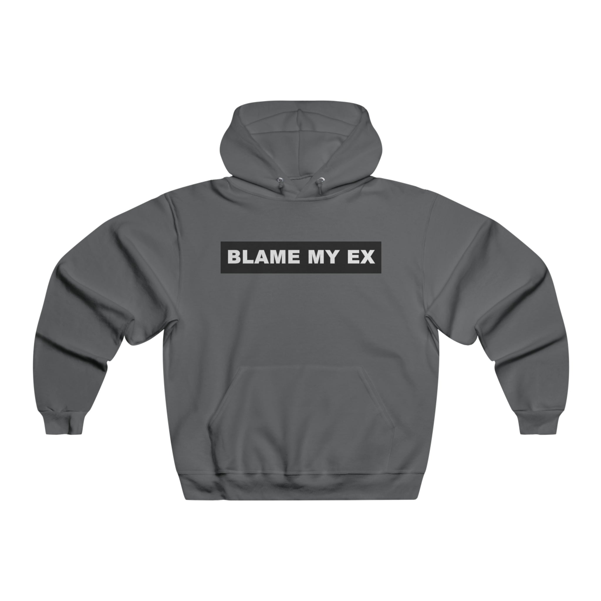 Blame My Ex Men's Hooded Sweatshirt