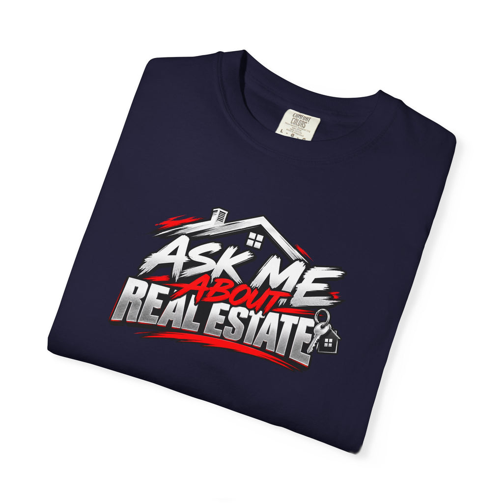 Ask Me About Real Estate T-Shirt