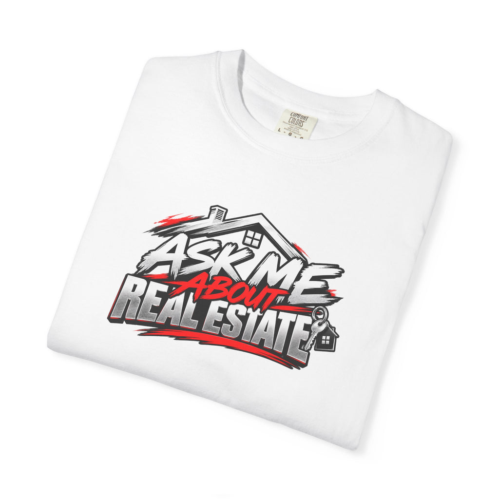 Ask Me About Real Estate T-Shirt
