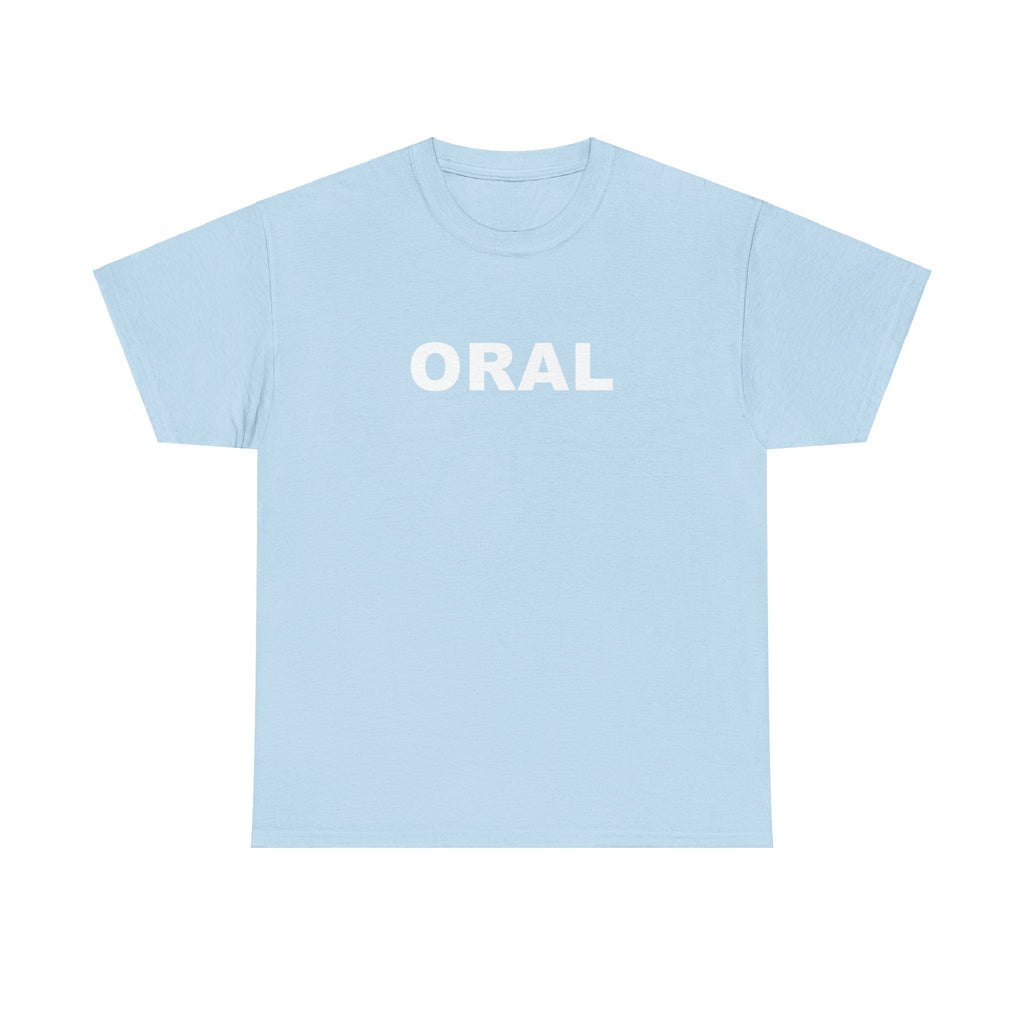 ORAL Unisex Heavy Cotton Tee