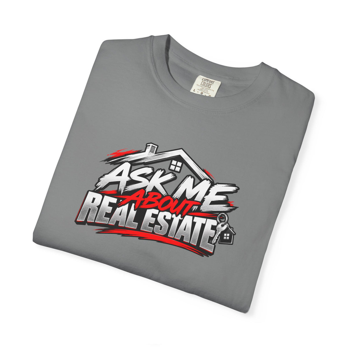 Ask Me About Real Estate T-Shirt