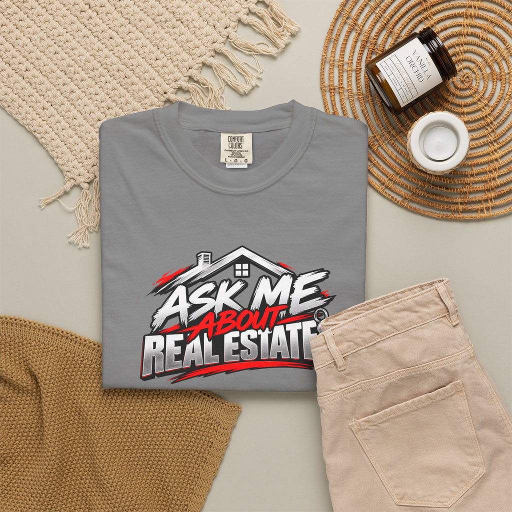 Ask Me About Real Estate T-Shirt