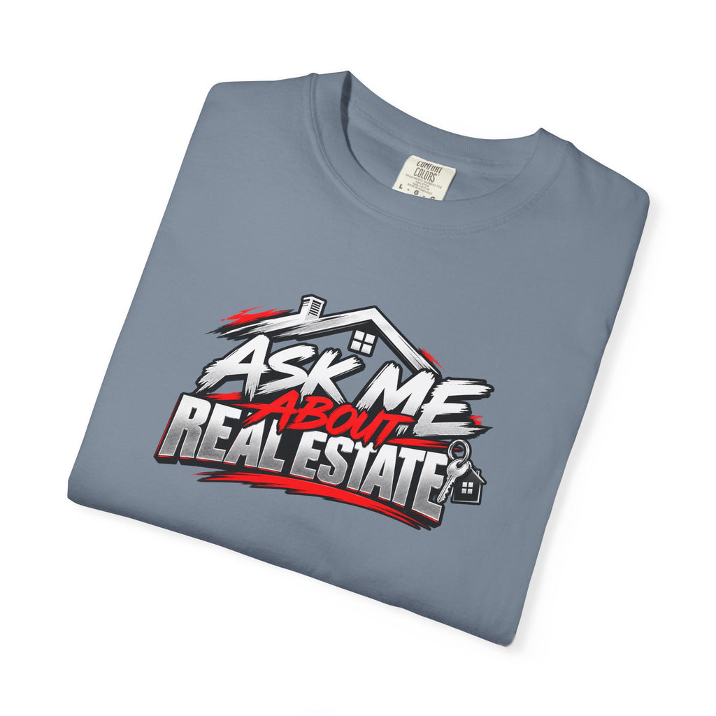 Ask Me About Real Estate T-Shirt