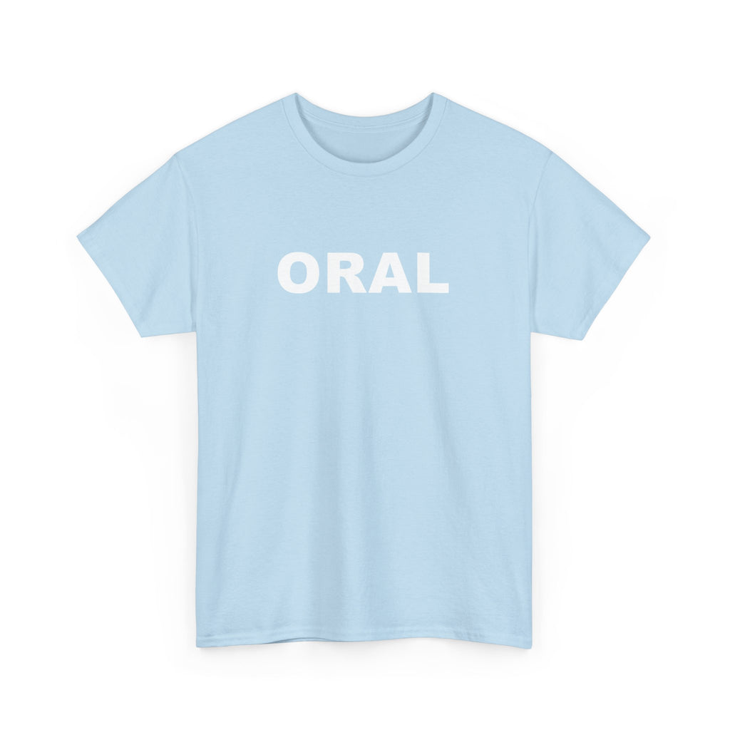 ORAL Unisex Heavy Cotton Tee