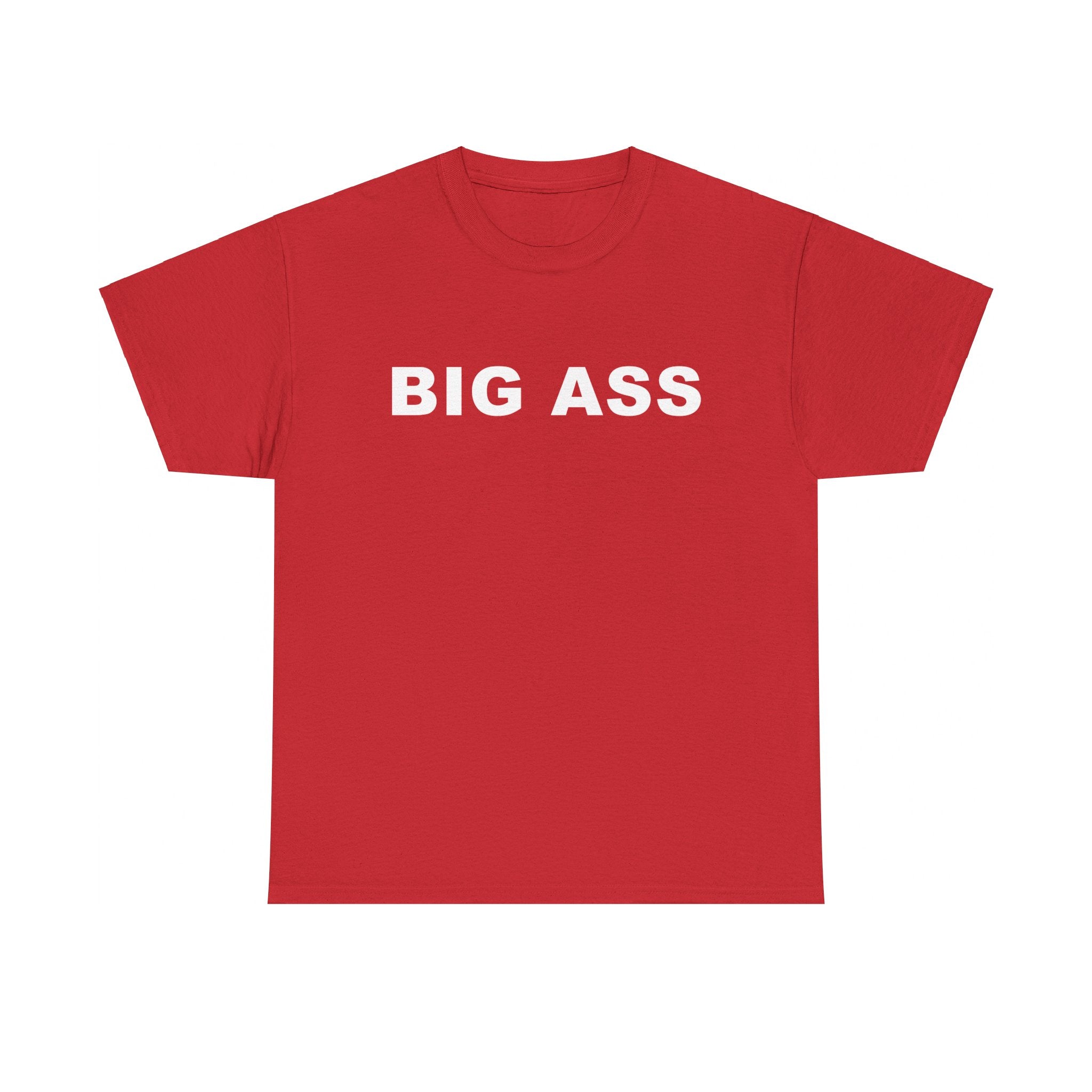 BIG ASS Unisex Heavy Cotton Tee