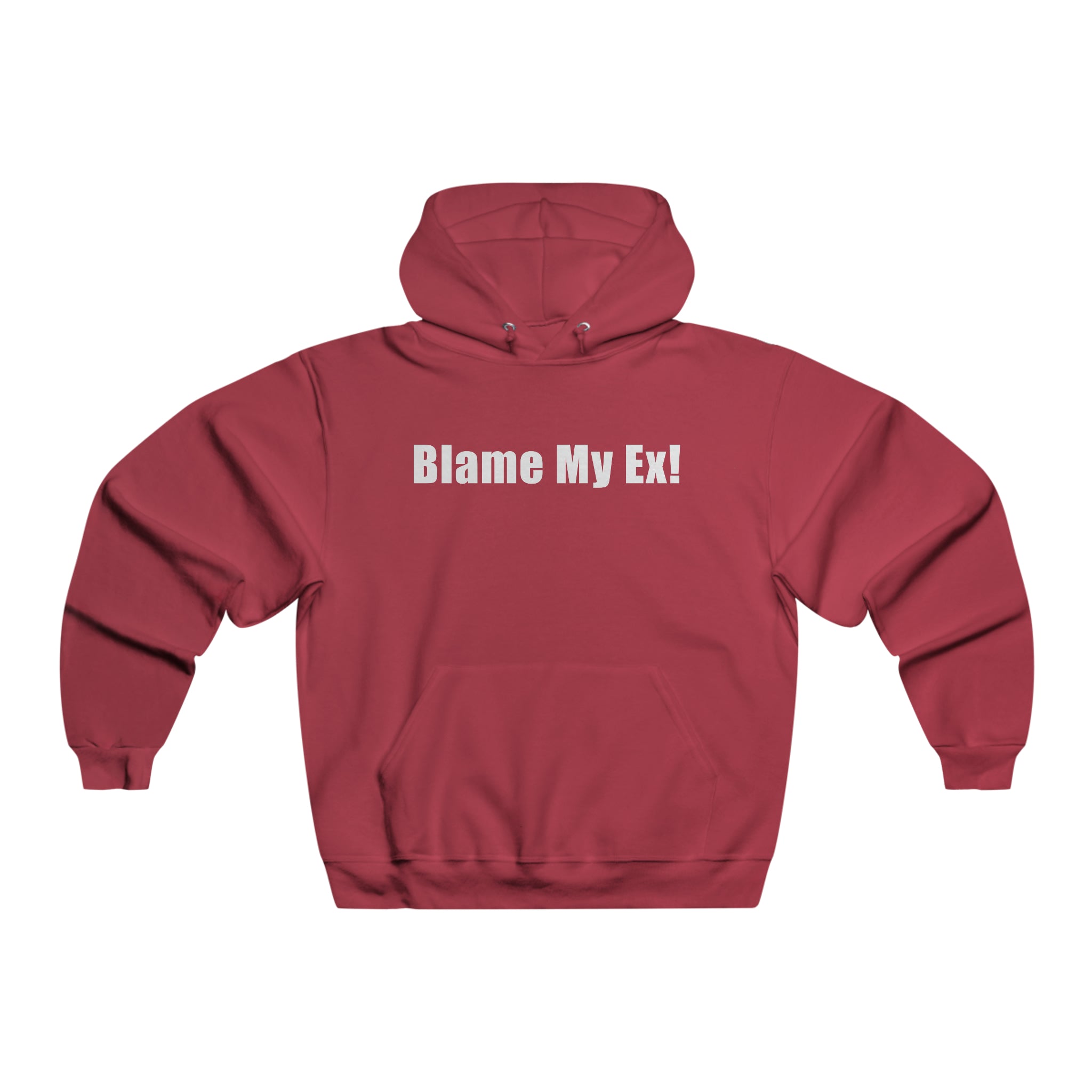 Blame My Ex! Men's Hooded Sweatshirt