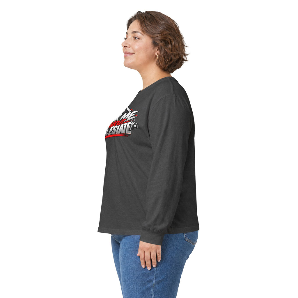Ask Me About Real Estate Long Sleeve Tee