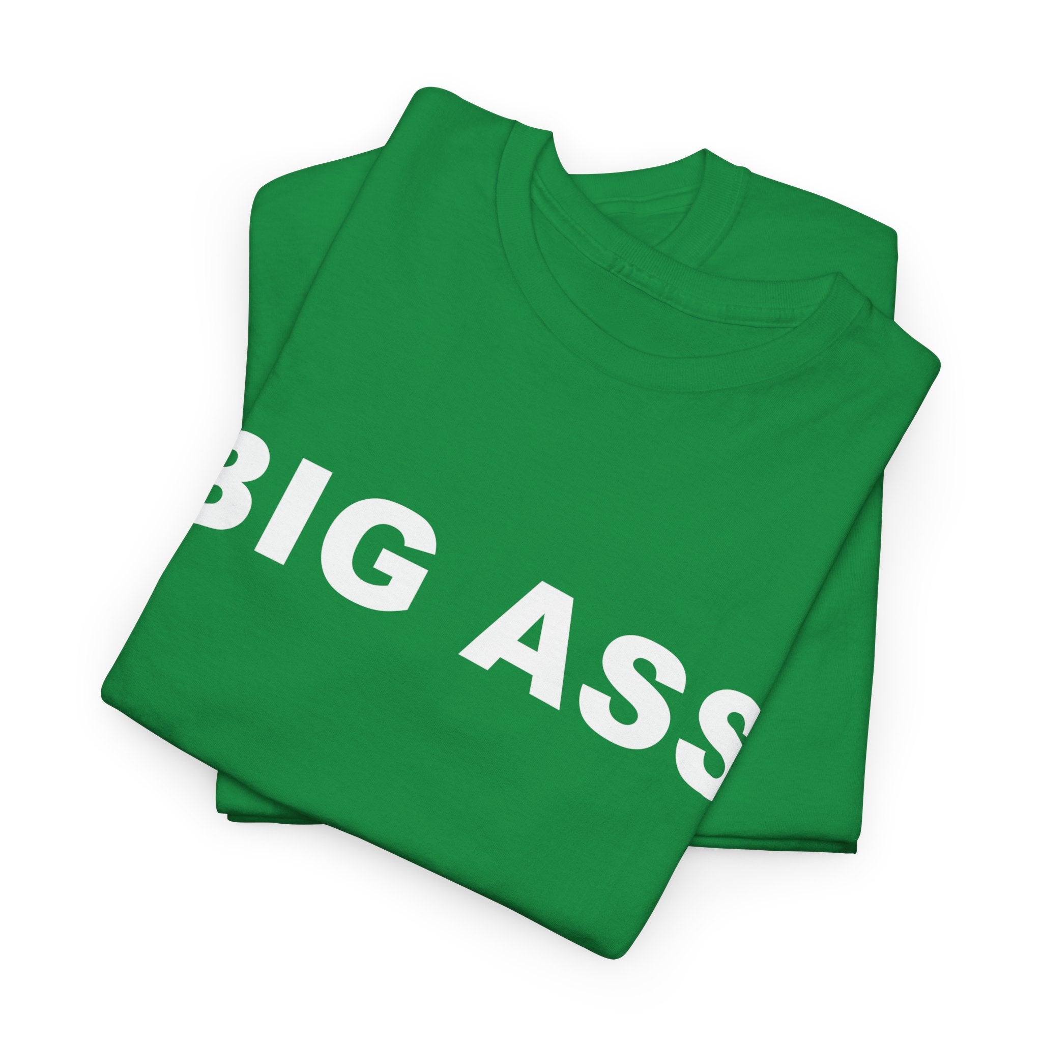 BIG ASS Unisex Heavy Cotton Tee