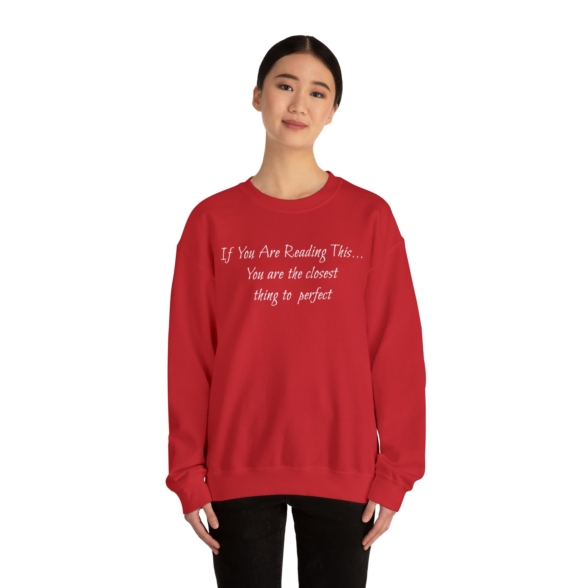 Closest Thing To Perfect Sweatshirt