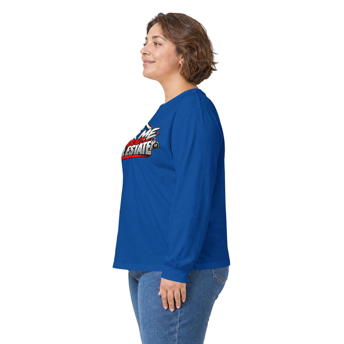 Ask Me About Real Estate Long Sleeve Tee