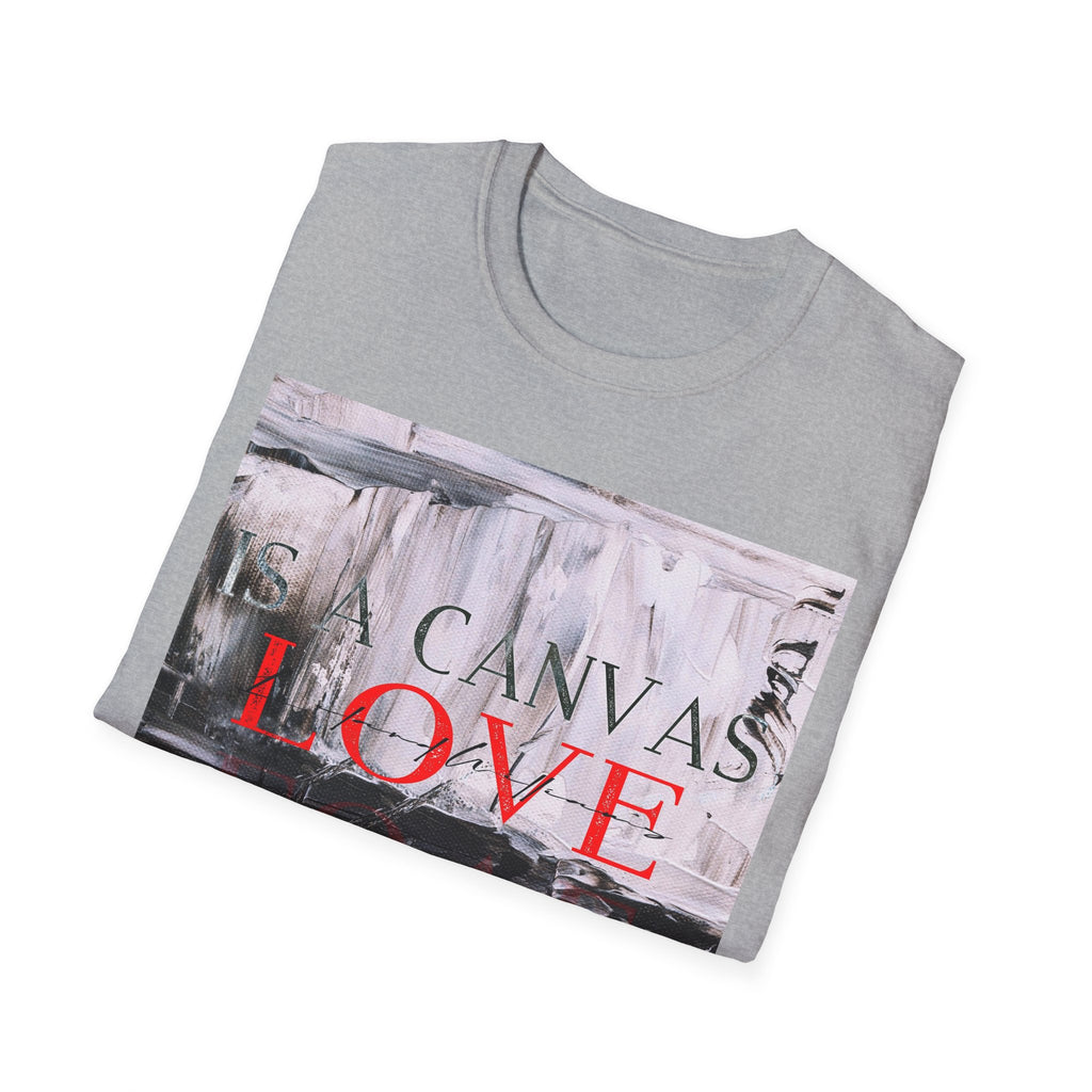 LOVE IS CANVAS Unisex Softstyle T-Shirt