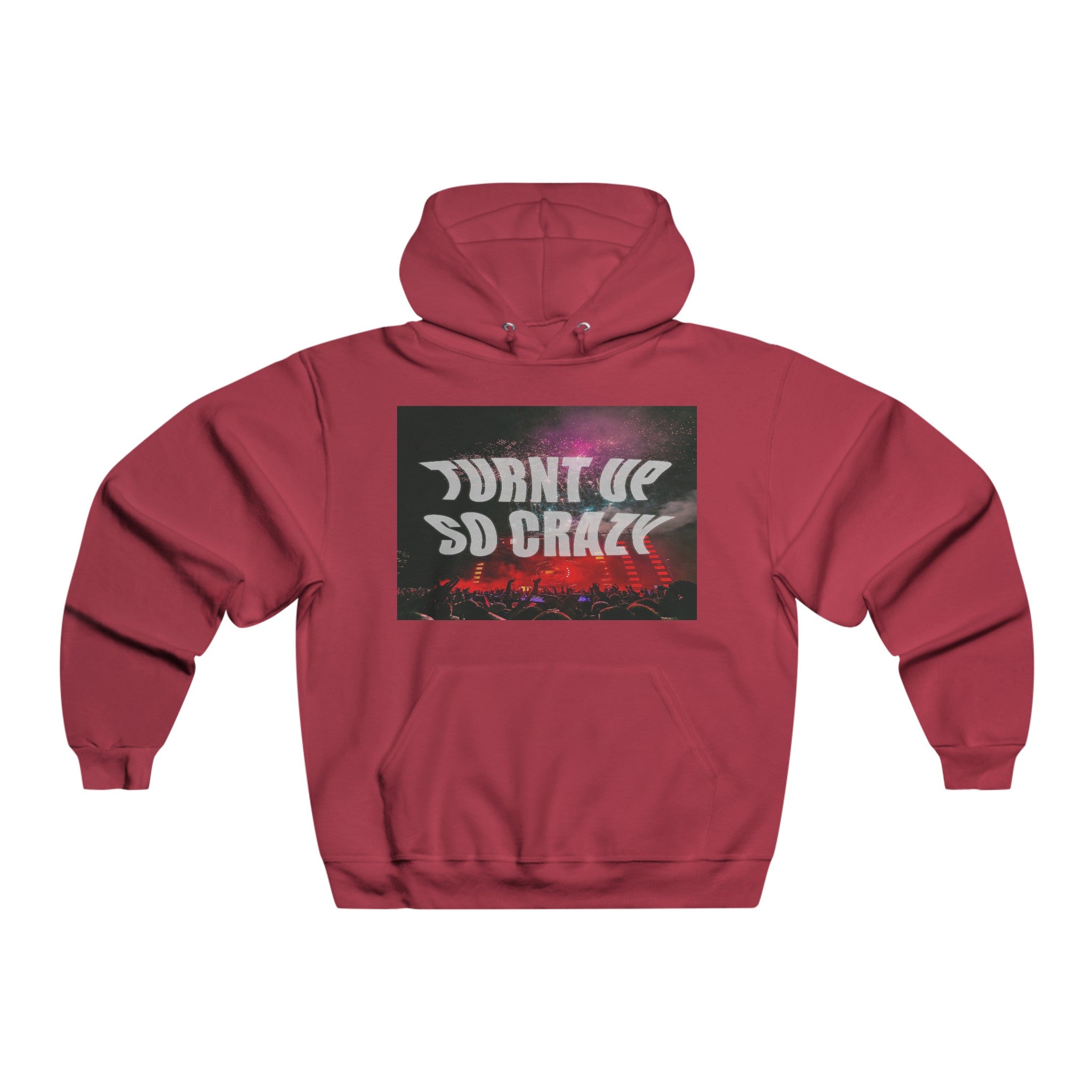 Turnt Up So Crazy Graphic Hoodie