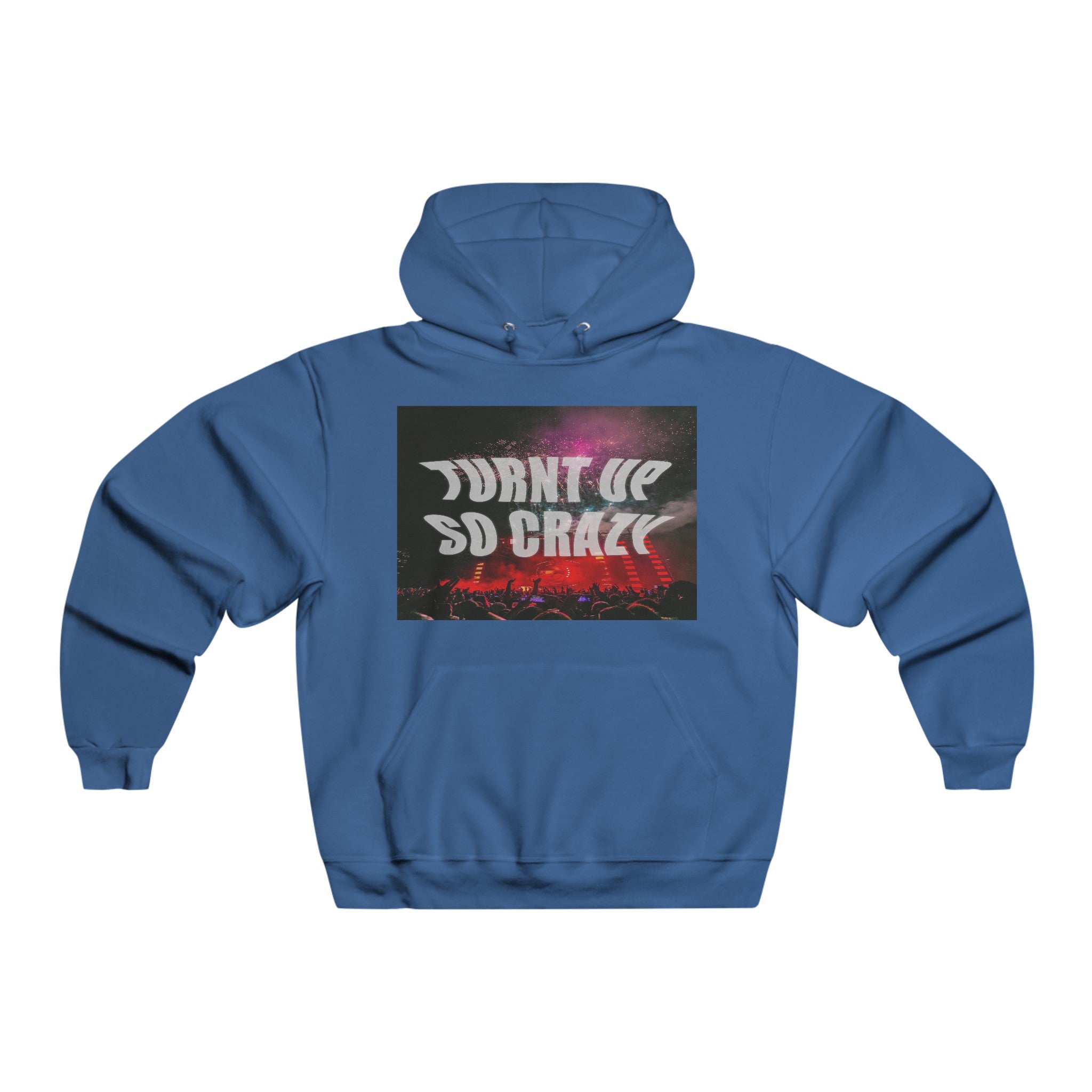 Turnt Up So Crazy Graphic Hoodie