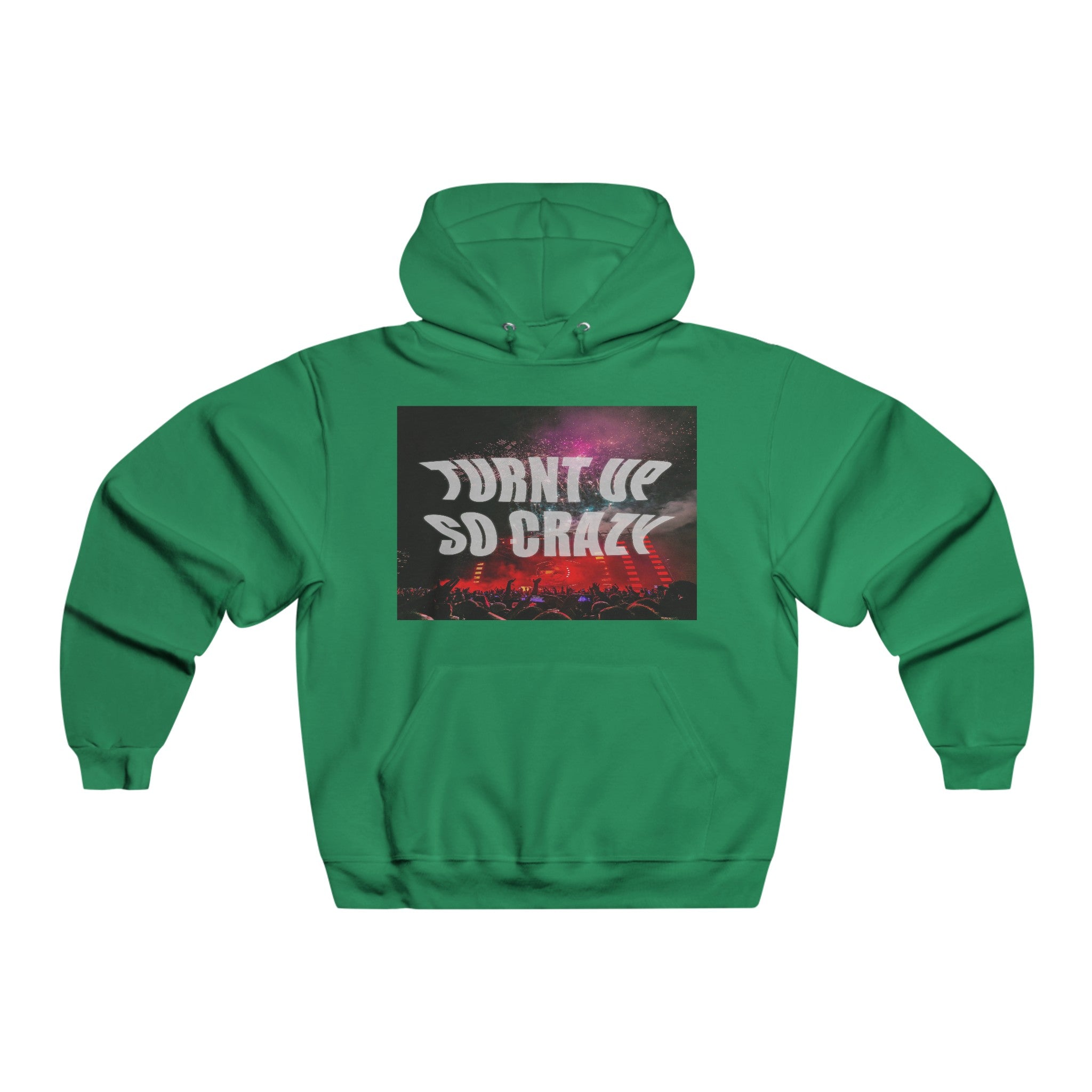 Turnt Up So Crazy Graphic Hoodie