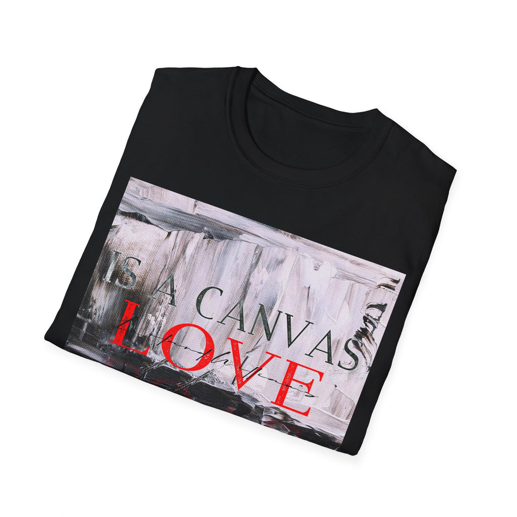 LOVE IS CANVAS Unisex Softstyle T-Shirt