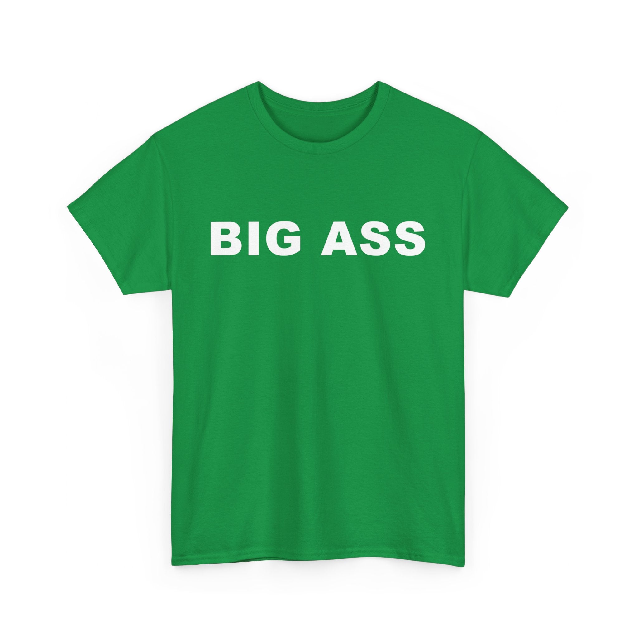 BIG ASS Unisex Heavy Cotton Tee