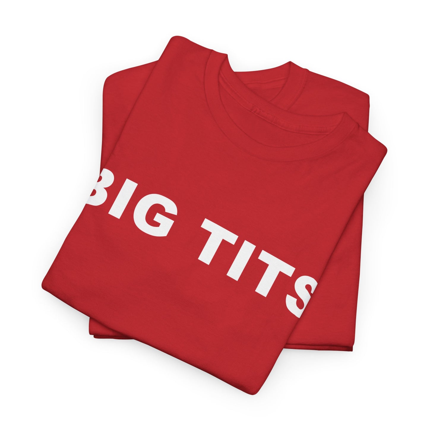 BIG TITS Unisex Heavy Cotton Tee