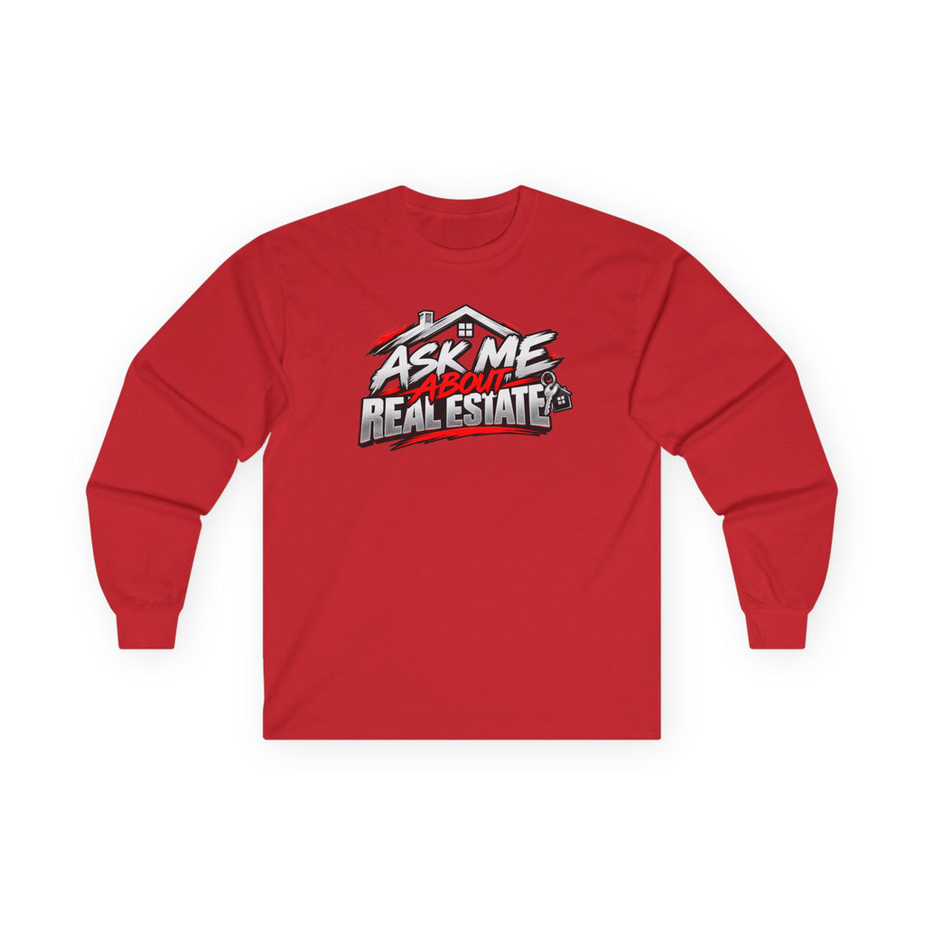 Ask Me About Real Estate Long Sleeve Tee
