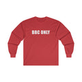 BBC Only Unisex Long Sleeve Tee