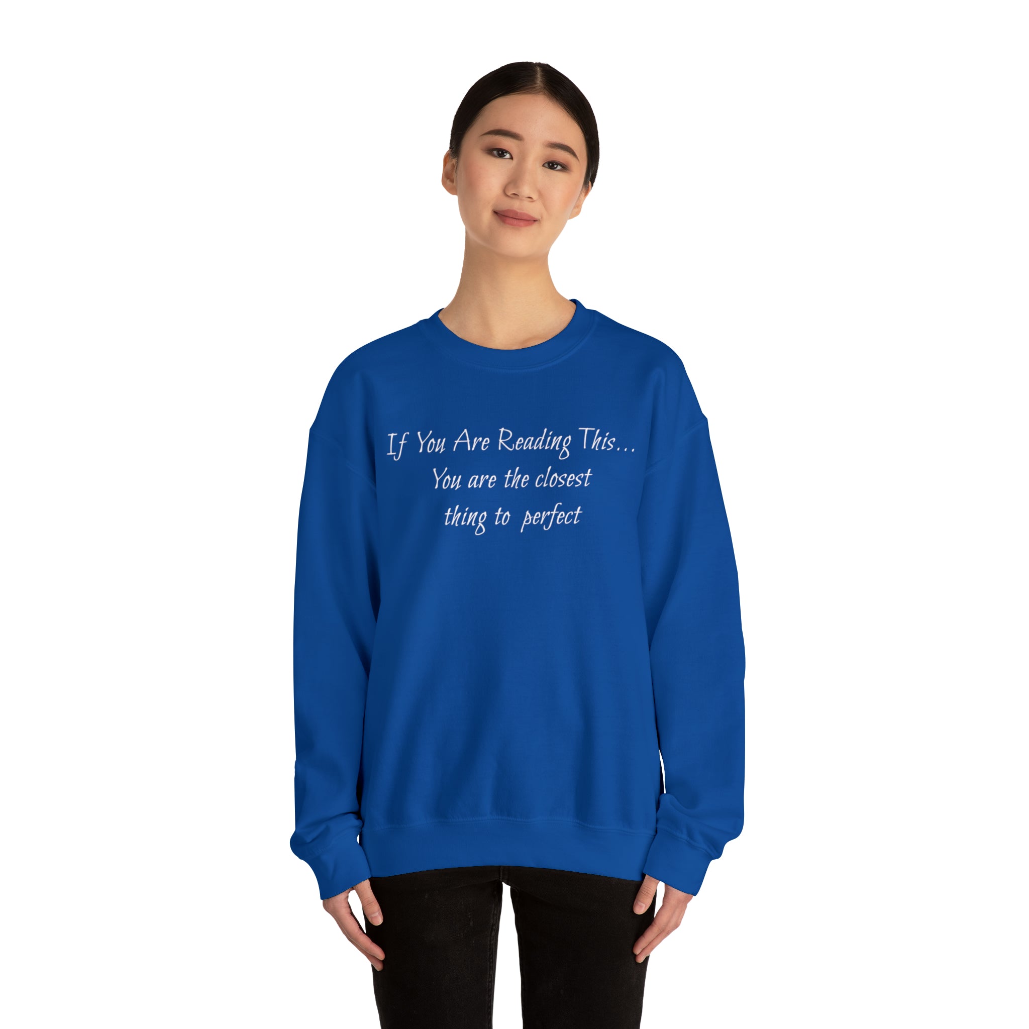 Closest Thing To Perfect Sweatshirt