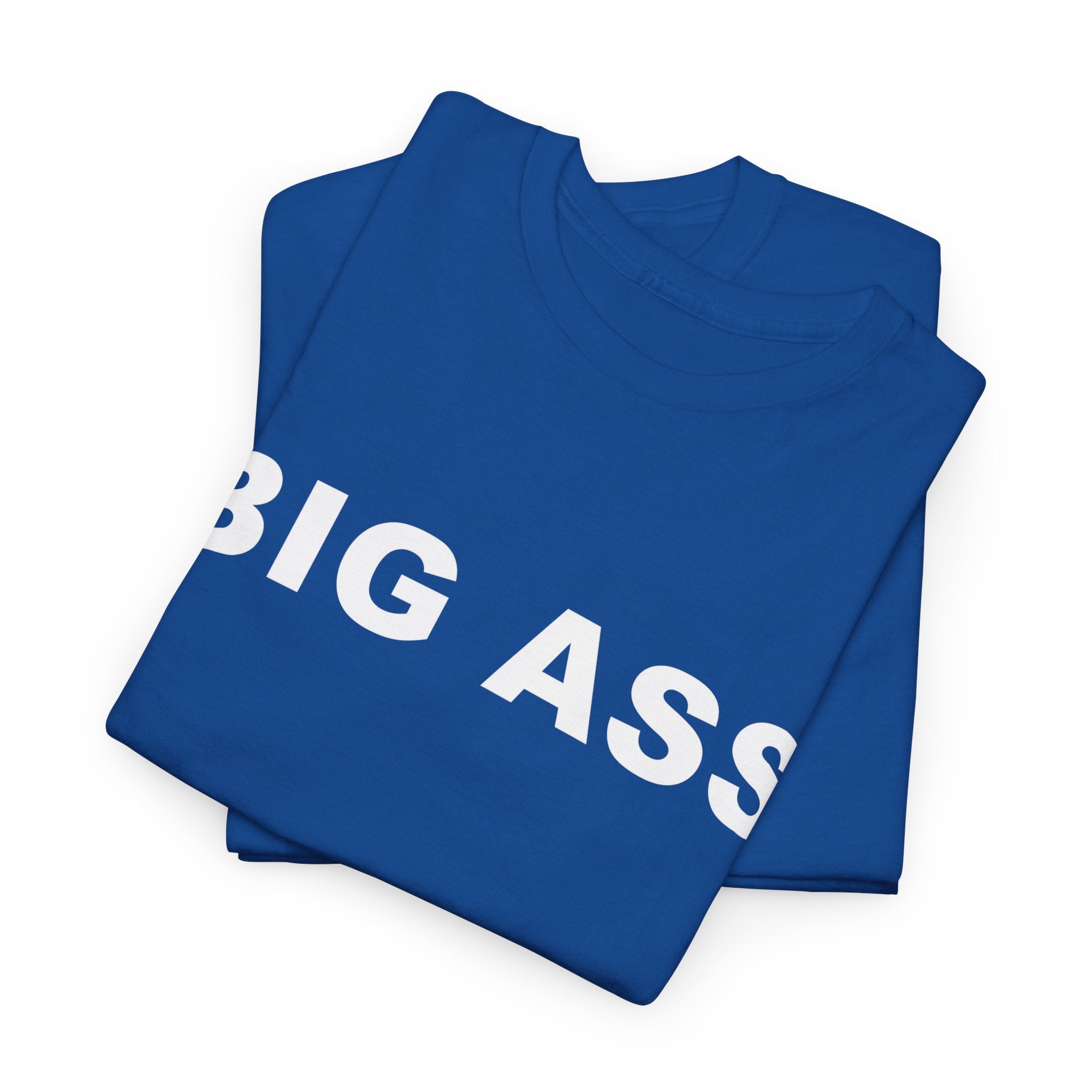 BIG ASS Unisex Heavy Cotton Tee