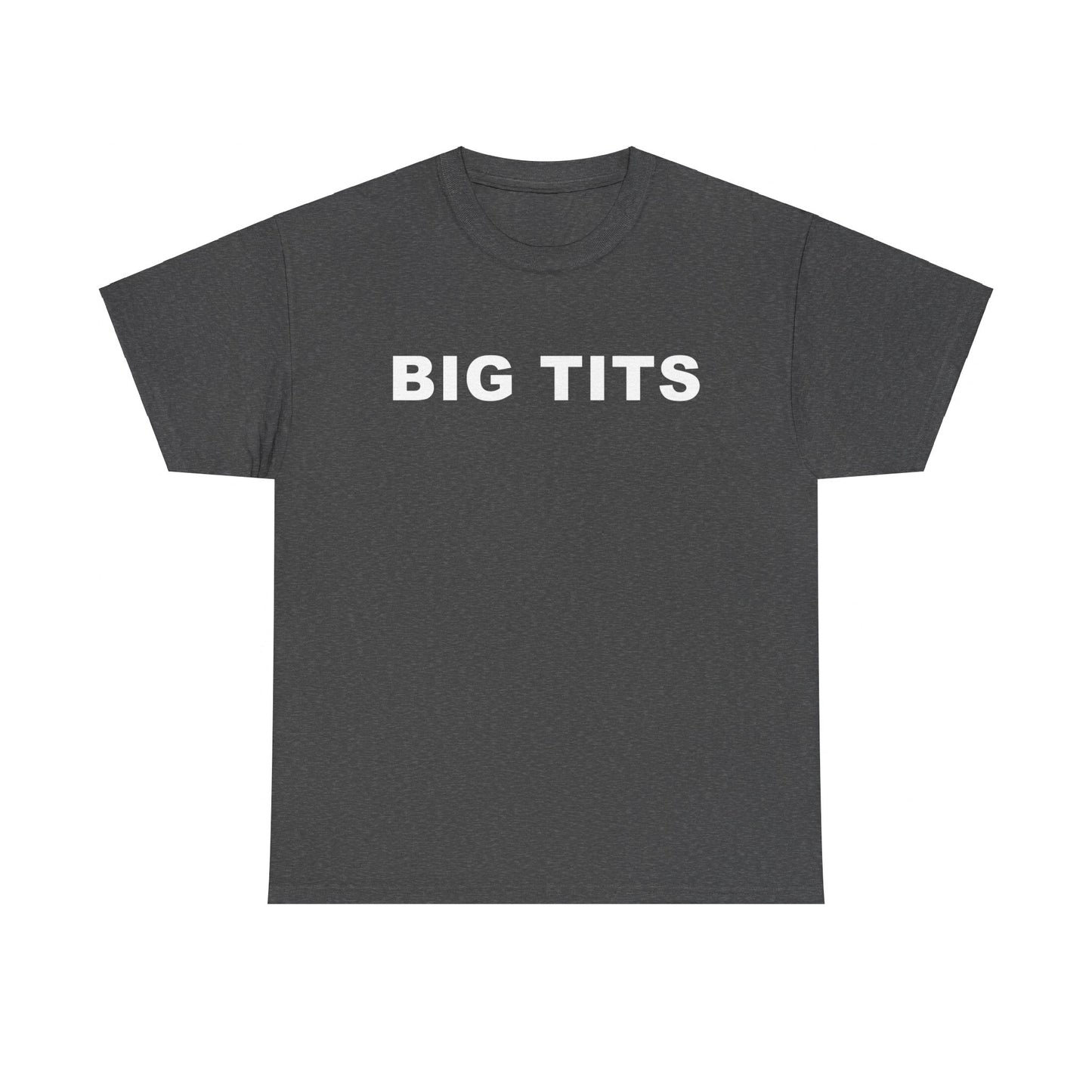 BIG TITS Unisex Heavy Cotton Tee