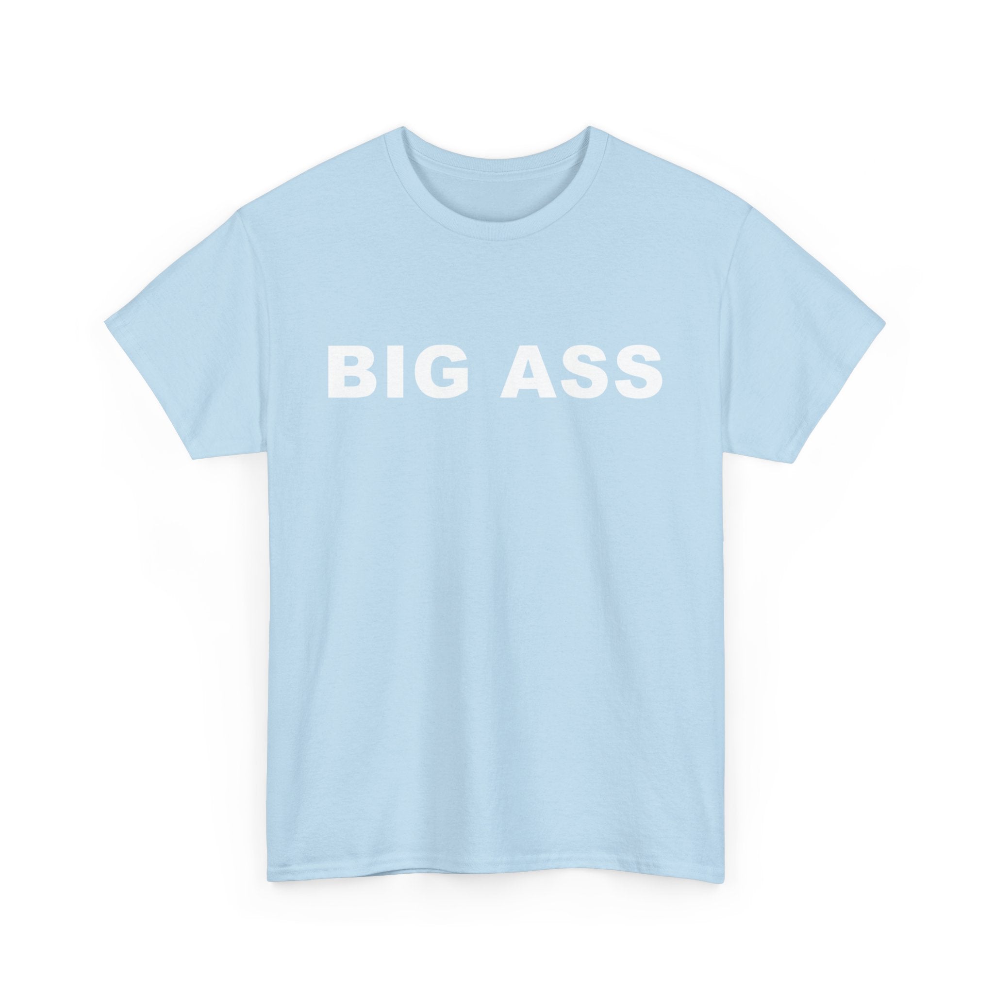 BIG ASS Unisex Heavy Cotton Tee