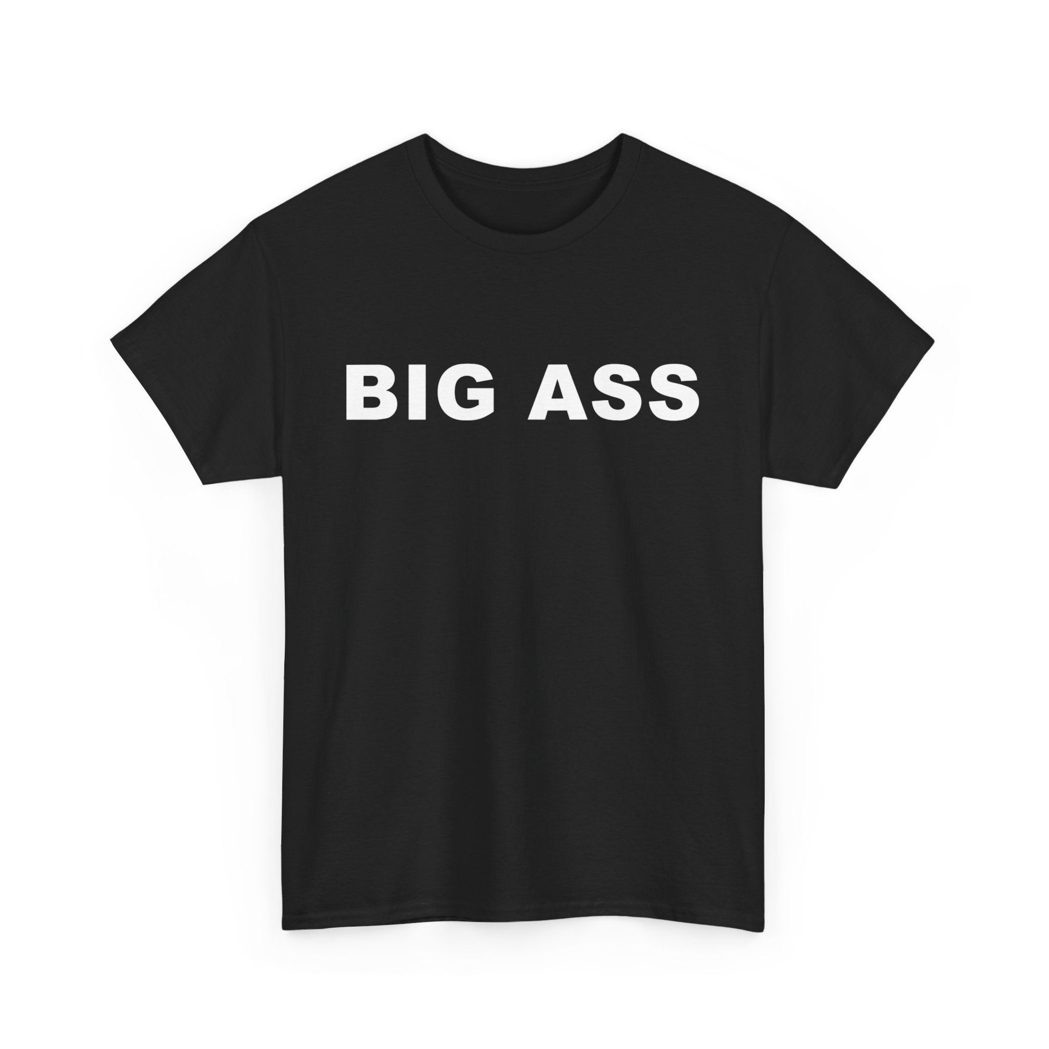 BIG ASS Unisex Heavy Cotton Tee