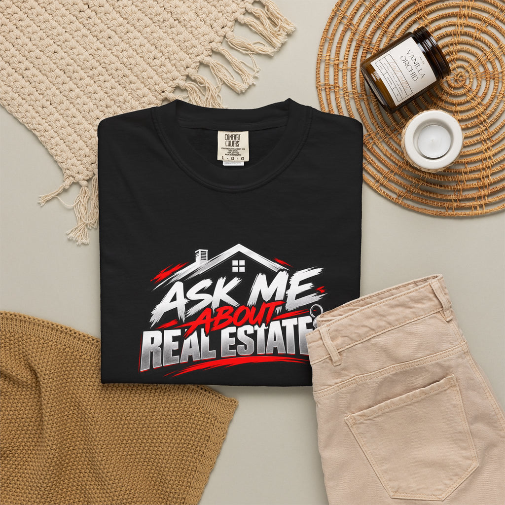 Ask Me About Real Estate T-Shirt